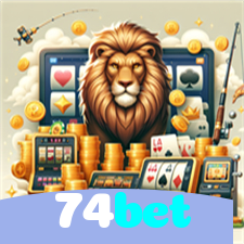 74bet：O melhor do cassino está ao seu alcance! Jogue agora!