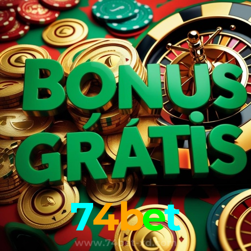 74bet：Entre no cassino e comece a ganhar agora mesmo!
