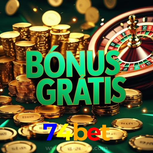 74bet:Jogue no cassino mais seguro com poker, roleta e apostas no futebol!